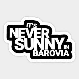 It's Never Sunny In Barovia Simple Sticker